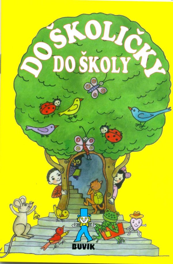 Do školičky, do školy - Zrkadielko pre prvákov